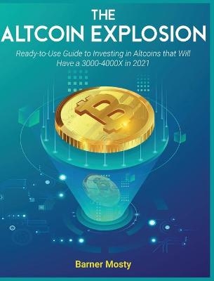 The Altcoin Explosion - Barner Mosty