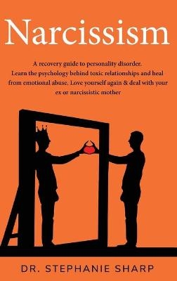 Narcissism - Dr Stephanie Sharp