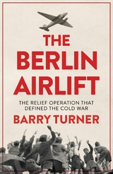 Berlin Airlift -  Barry Turner