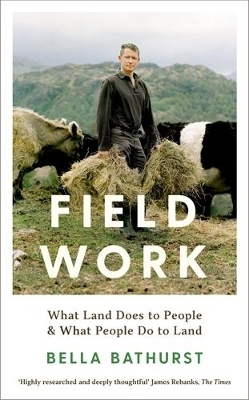 Field Work - Bella Bathurst