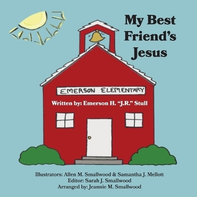 My Best Friend's Jesus - Emerson H J R Stull