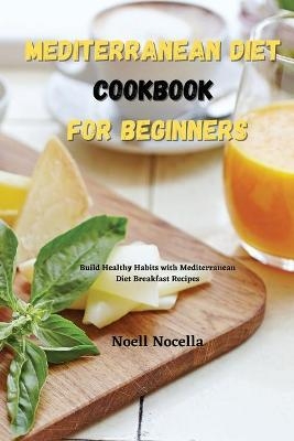 Mediterranean Diet Cookbook for Beginners