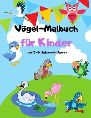 V&ouml;gel-Malbuch f&uuml;r Kinder von 3-6 Jahren - Ivy Smart