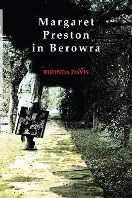 Margaret Preston in Berowra - Rhonda Davis