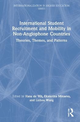 International Student Recruitment and Mobility in Non-Anglophone Countries - 