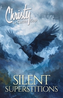 Silent Superstitions - Catherine Marshall, C. Archer