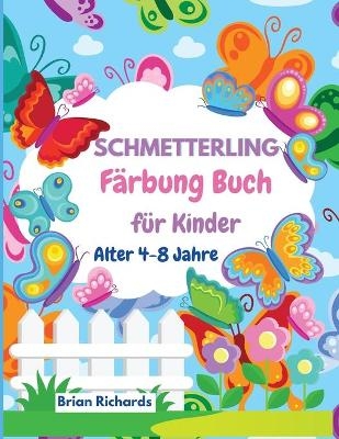 Schmetterling F&auml;rbung Buch f&uuml;r Kinder - Brian Richards