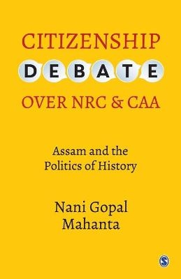 Citizenship Debate over NRC and CAA - Nani Gopal Mahanta
