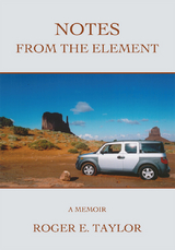 Notes from the Element - Roger E. Taylor