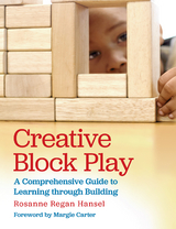 Creative Block Play - Rosanne Hansel