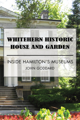 Whitehern Historic House and Garden - John Goddard