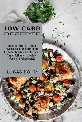 Low Carb Rezepte