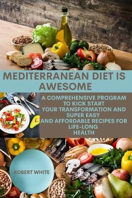 Mediterranean Diet Is Awesome
