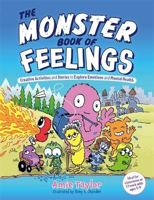 The Monster Book of Feelings - Amie Taylor