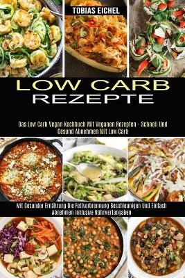 Low Carb Rezepte