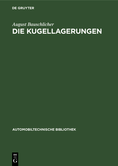 Die Kugellagerungen - August Bauschlicher