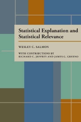 Statistical Explanation and Statistical Relevance - Wesley C. Salmon