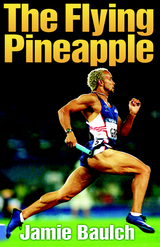 Flying Pineapple -  Jamie Baulch
