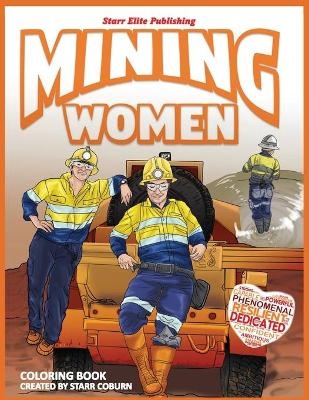 Mining Women Coloring Book - Starr Coburn