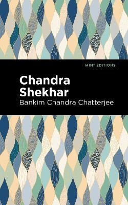 Chandra Skekhar - Bankim Chandra Chatterjee