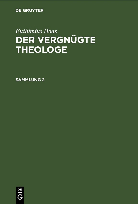 Der vergn&uuml;gte Theologe. Sammlung 2