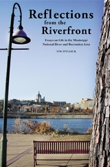Reflections from the Riverfront - Tim A. Spitzack