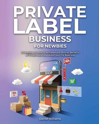 Private Label Business for Newbies