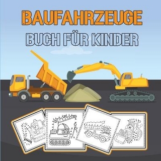 Baufahrzeuge Buch für Kinder