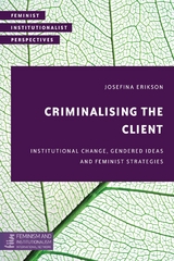 Criminalising the Client -  Josefina Erikson