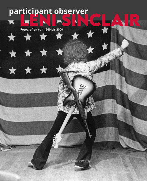 participant observer - Jane Wegewitz, Leni Sinclair