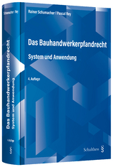 Das Bauhandwerkerpfandrecht (PrintPlu&sect;) - Rainer Schumacher, Pascal Rey