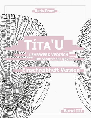 Títa'U, Einschreibheft Version, Band III