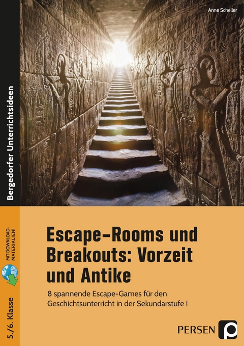 Escape-Rooms und Breakouts: Vorzeit und Antike - Anne Scheller