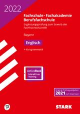 STARK Ergänzungsprüfung Fachschule/Fachakademie Bayern 2022 - Englisch