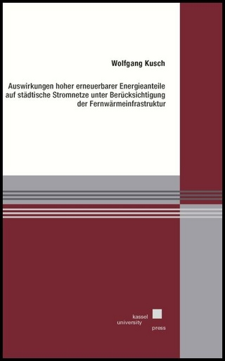 Auswirkungen hoher erneuerbarer Energieanteile auf städtische Stromnetze unter Berücksichtigung der Fernwärmeinfrastruktur
