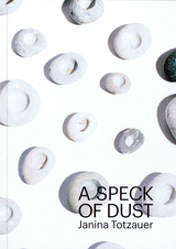 A SPECK OF DUST - Janina Totzauer