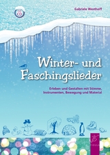 Winter- und Faschingslieder - Westhoff Gabriele