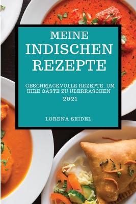 Meine Indischen Rezepte 2021