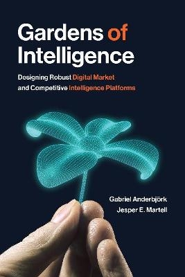 Gardens of Intelligence - Gabriel Anderbjork, Jesper Ejdling Martell