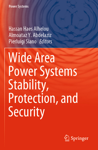 Wide Area Power Systems Stability, Protection, and Security