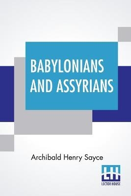 Babylonians And Assyrians