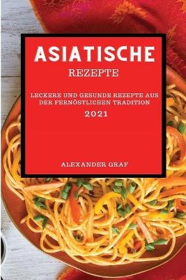 Asiatische Rezepte 2021