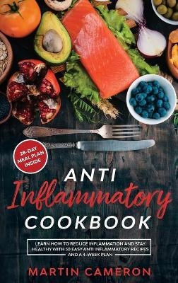 Anti Inflammatory Cookbook - Martin Cameron