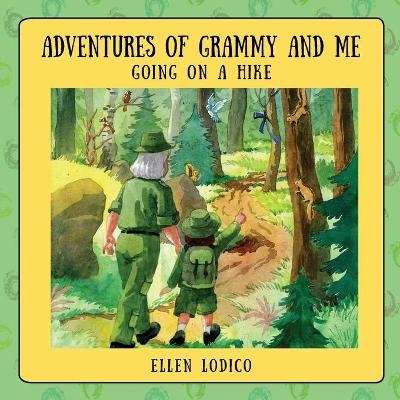 Adventures of Grammy and Me - Ellen Lodico