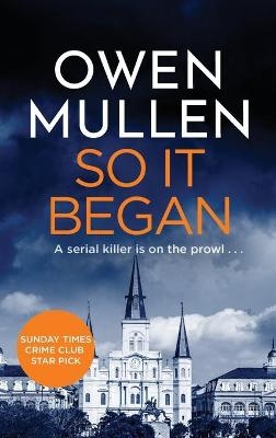 So It Began -  Owen Mullen