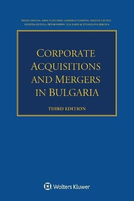Corporate Acquisitions and Mergers in Bulgaria - Diana Dimova, Nina Tsifudina, Gabriela Ivanova, Simeon Vachev, Denitsa Kuzeva