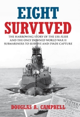 Eight Survived -  Douglas A. Campbell