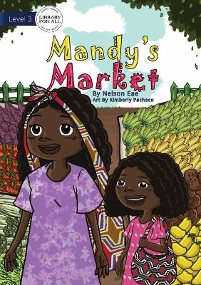 Mandy's Market - Nelson Eae