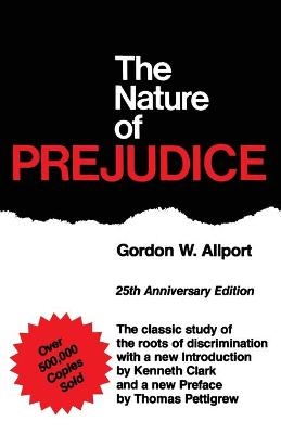The Nature Of Prejudice - Gordon Allport