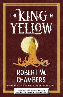 The King in Yellow - Robert W Chambers
